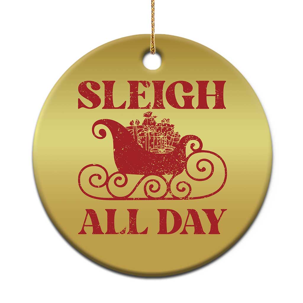 Funny Xmas Christmas Ornament Sleigh All Day Xmas Santa's Sleigh TS11