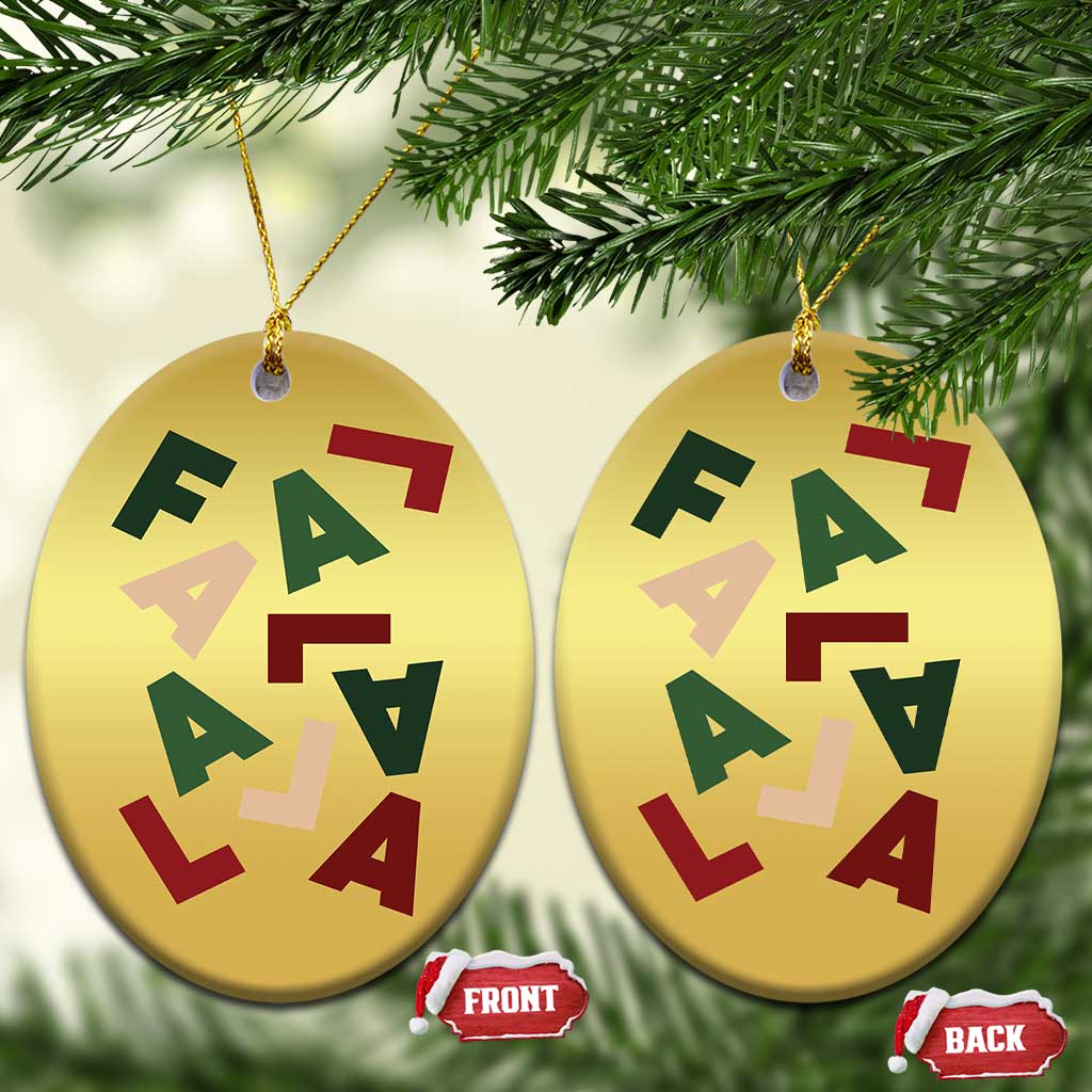Funny Fa La La 8 Xmas Carol Holiday Christmas Ornament TS11