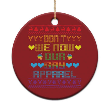 Funny LGBT Xmas Christmas Ornament Don't We Now Our Gay Apparel Rainbow Unicorn TS11