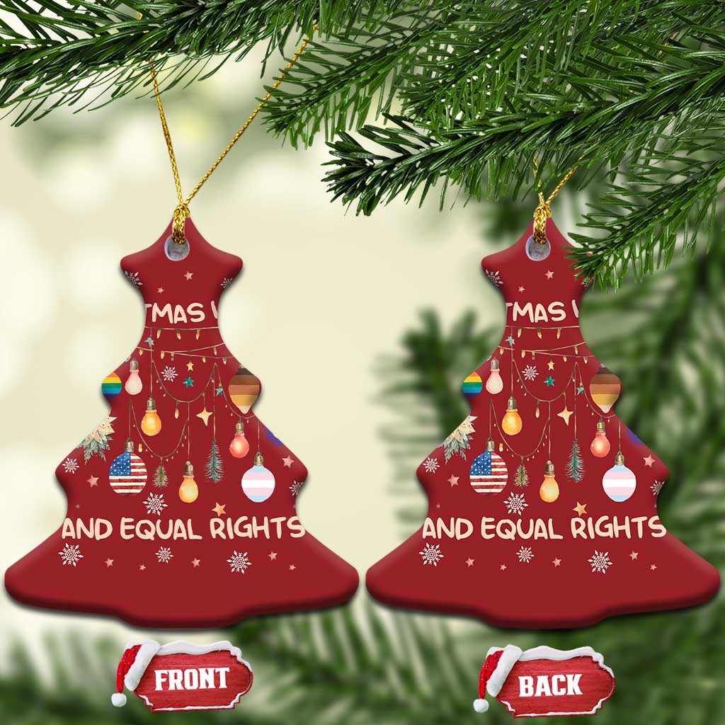 Xmas Lights And Equal Rights LGBTQ Christmas Ornament TS11