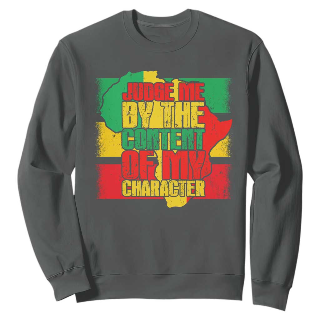 MLK Day Judge Me By The Content Of My Character Sweatshirt Martin Luther King Africa Map Black History Month TS11