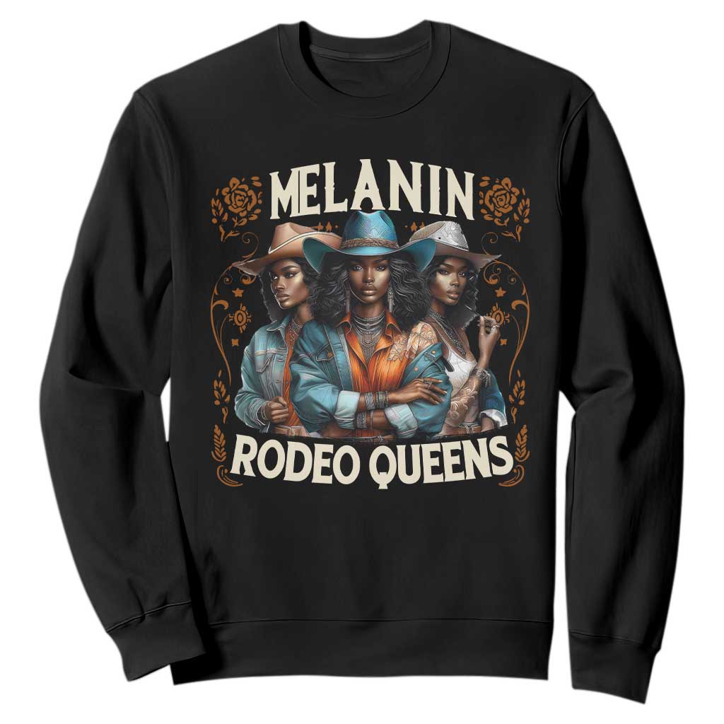 Melanin Rodeo Queen Sweatshirt African American Melanin Black Cowgirl Swag TS11