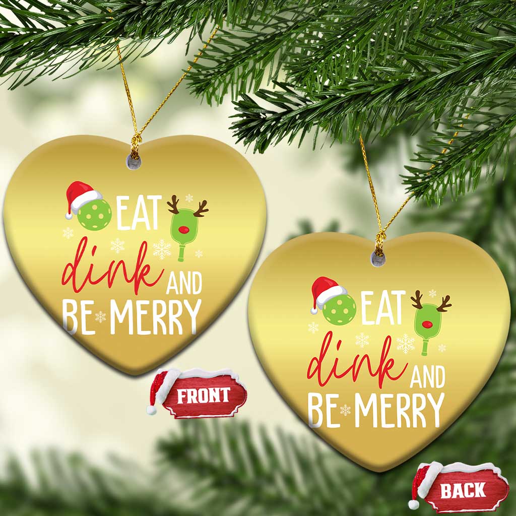 Funny Xmas Pickleball Christmas Ornament Eat Dink And Be Merry TS11