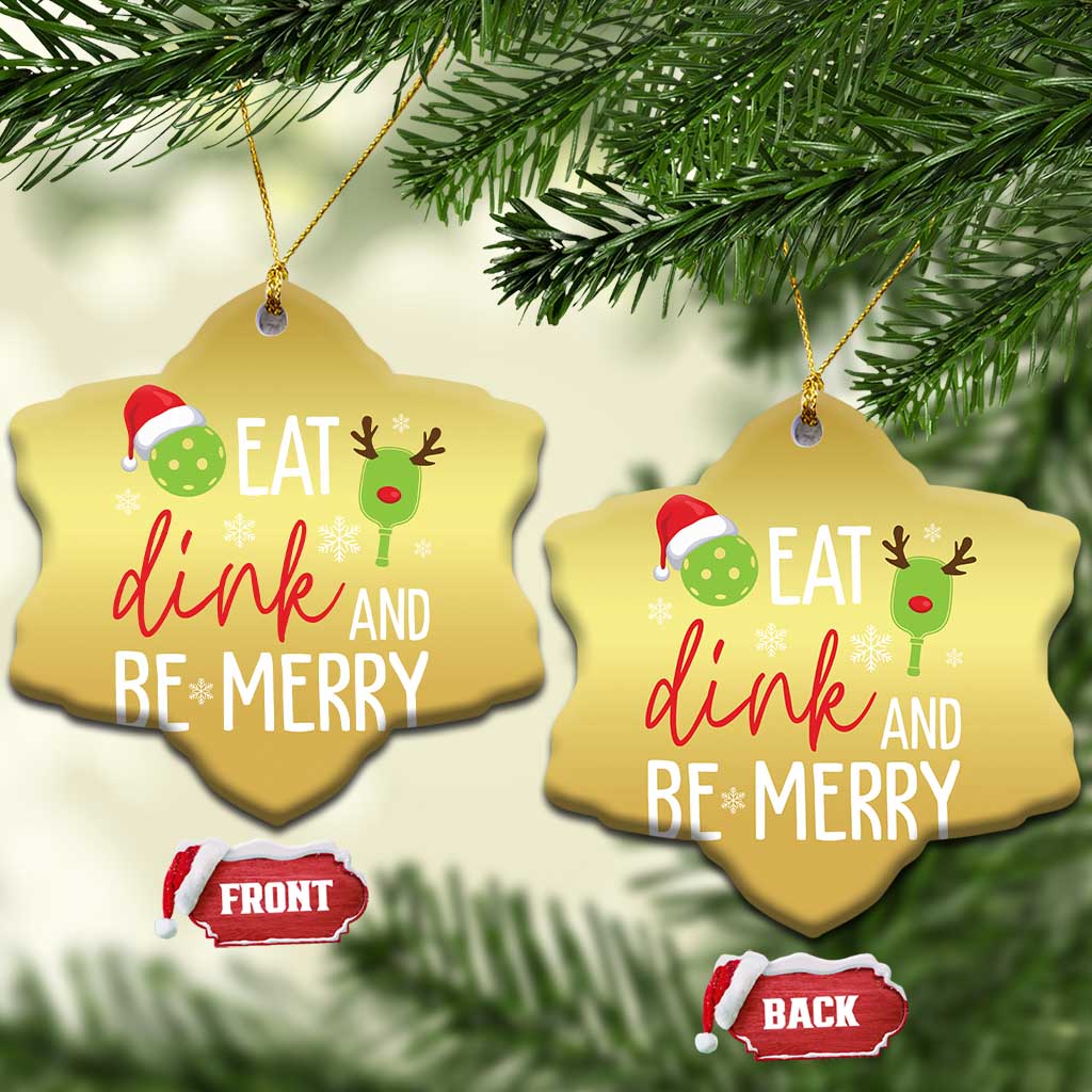 Funny Xmas Pickleball Christmas Ornament Eat Dink And Be Merry TS11