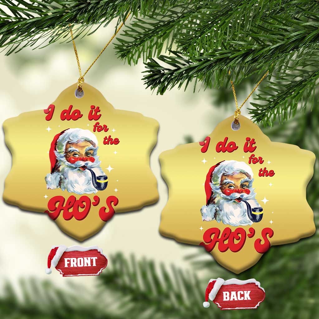 Funny I Do It For The Ho's Christmas Ornament Xmas Black Naughty Santa TS11