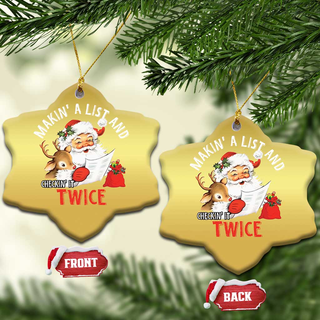 Funny Christmas Santa Christmas Ornament Makin' A List And Checkin' It Twice TS11