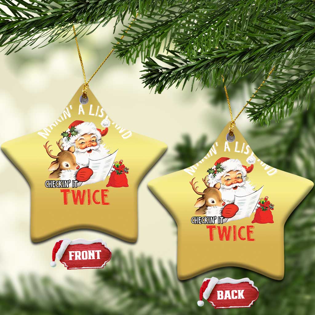 Funny Christmas Santa Christmas Ornament Makin' A List And Checkin' It Twice TS11