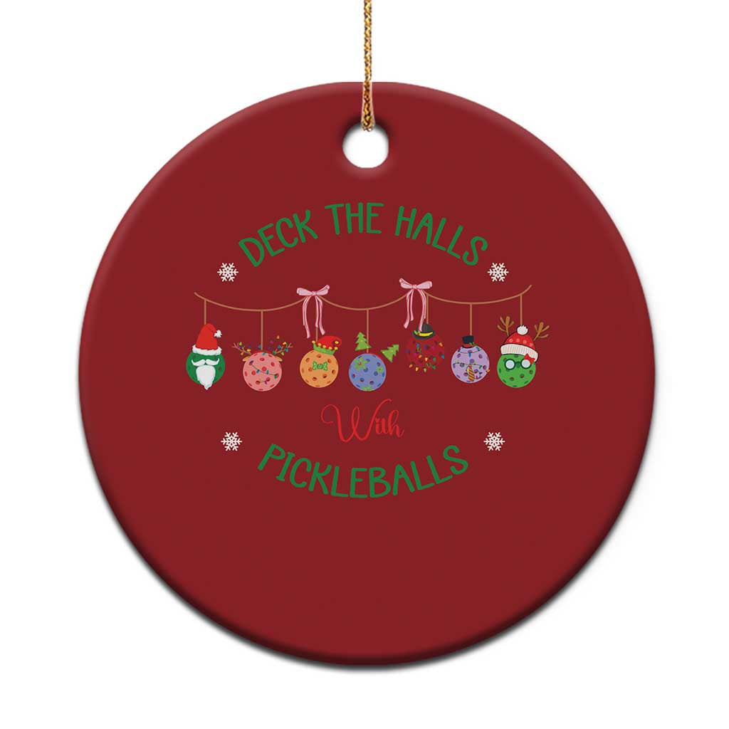 Funny Xmas Pickleball Christmas Ornament Deck The Halls With Pickleballs Santa Hat TS11