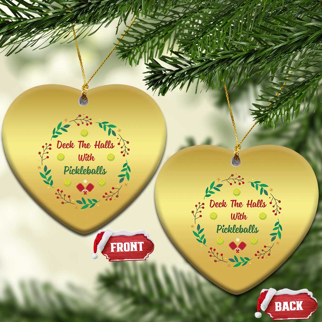 Xmas Pickleball Christmas Ornament Deck The Halls With Pickleball Xmas Wealth TS11