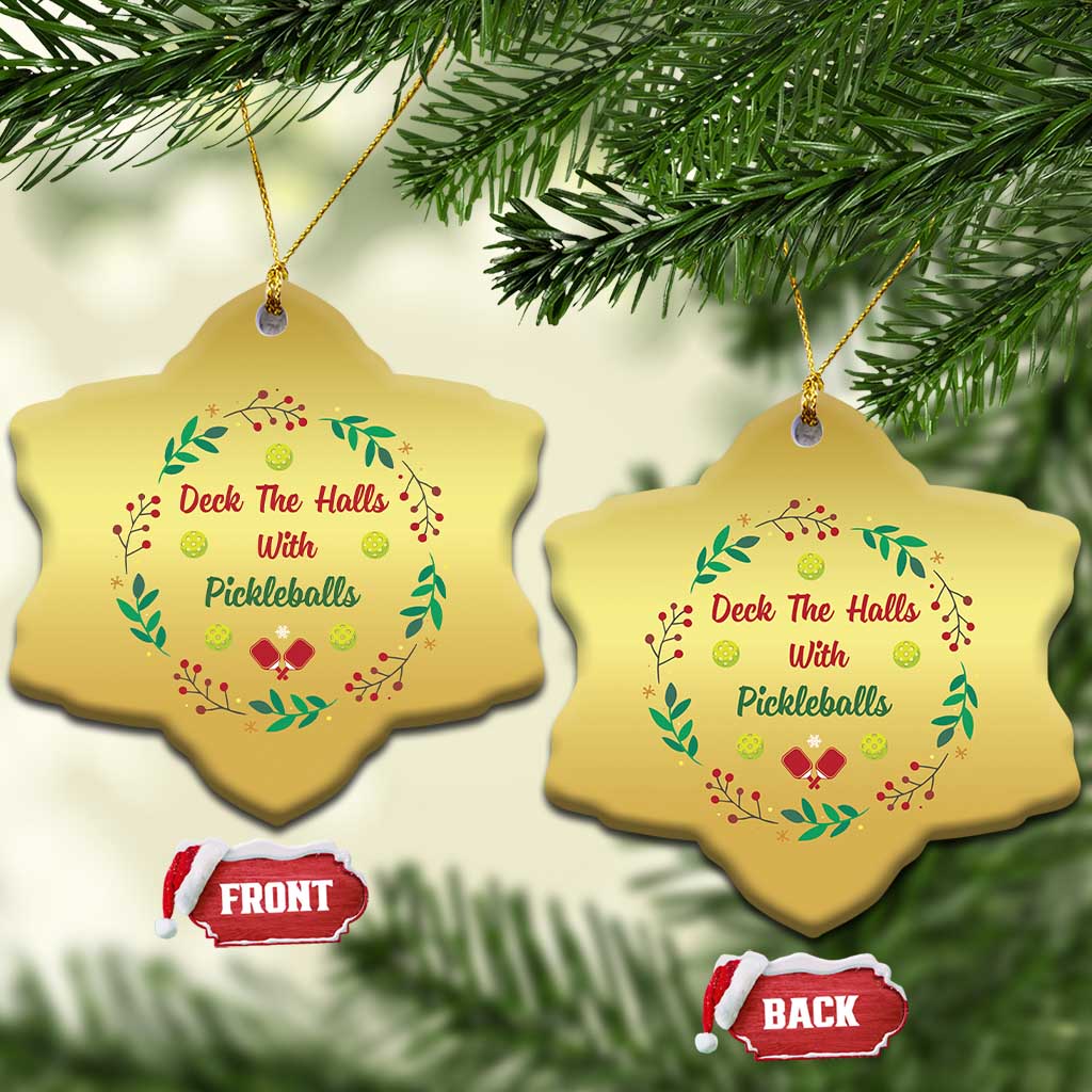 Xmas Pickleball Christmas Ornament Deck The Halls With Pickleball Xmas Wealth TS11