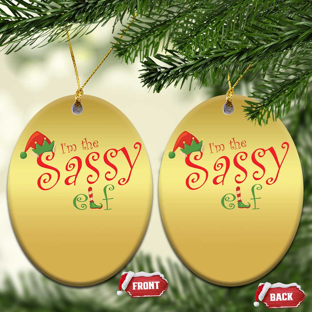 Funny Xmas Elf Christmas Ornament I'm The Sassy Elf Family Matching TS11