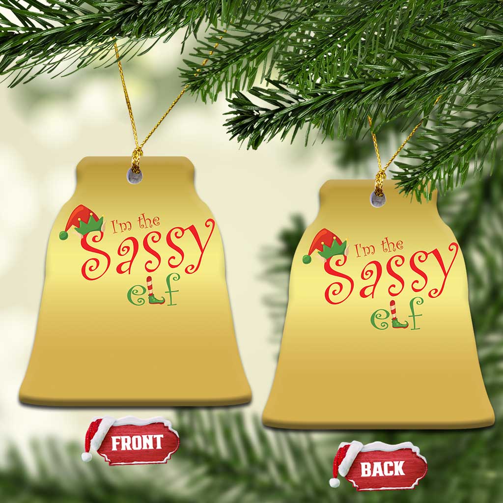 Funny Xmas Elf Christmas Ornament I'm The Sassy Elf Family Matching TS11