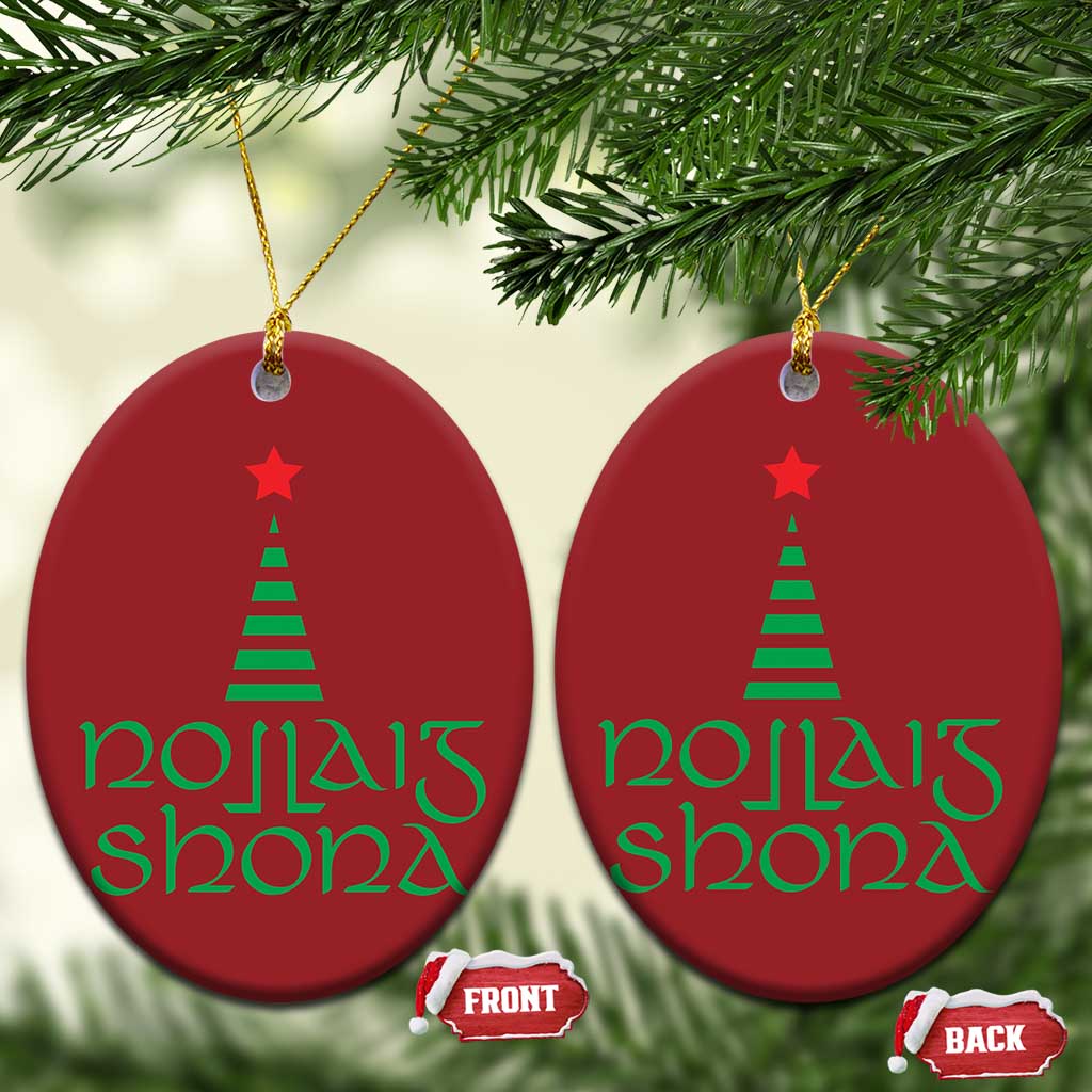 Funny Irish Gaelic Xmas Nollaig Shona Christmas Ornament Xmas Tree TS11