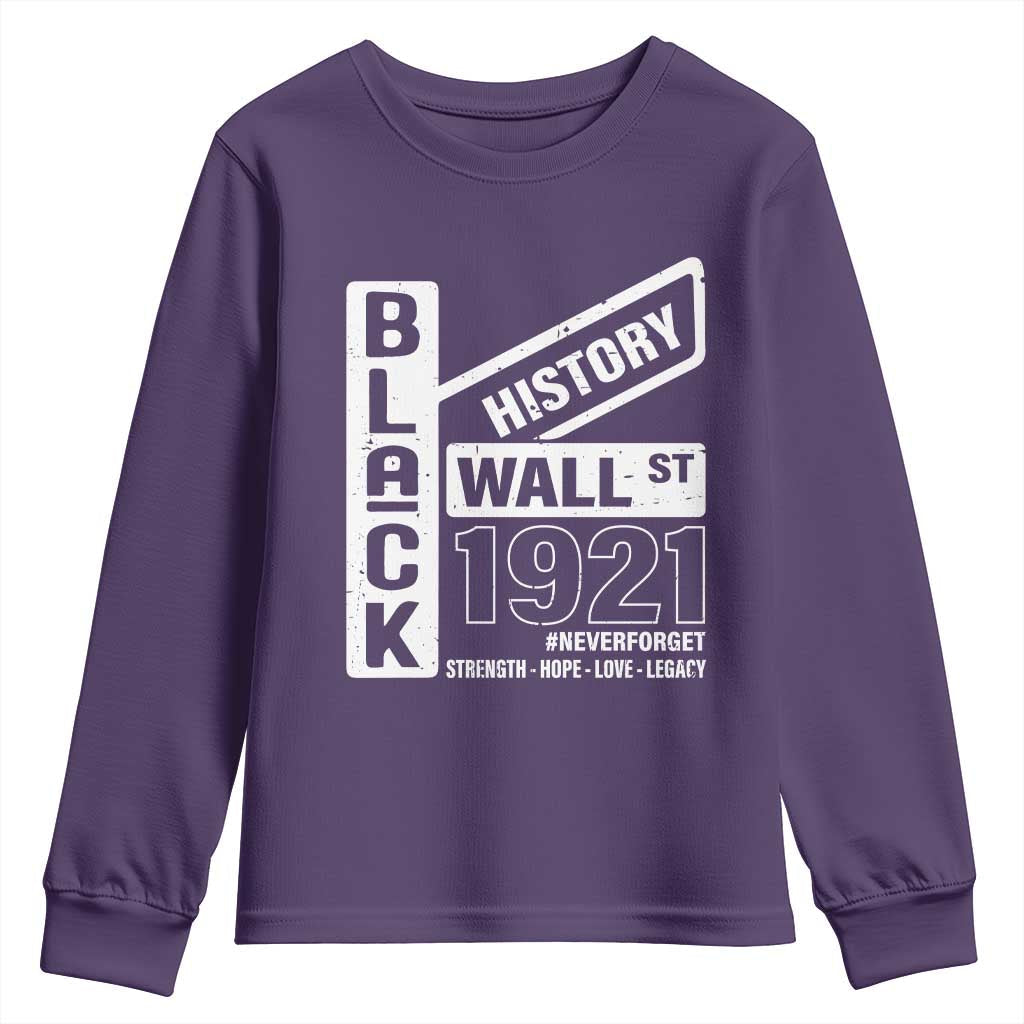 Never Forget Black Wall Street 1921 Youth Sweatshirt Tulsa Black History Month African American Heritage TS11