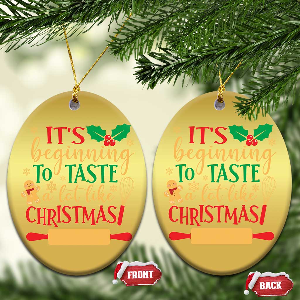 Funny Xmas Baker Christmas Ornament It's Beginning To Taste A Lot Like Christmas Gingerbread TS11