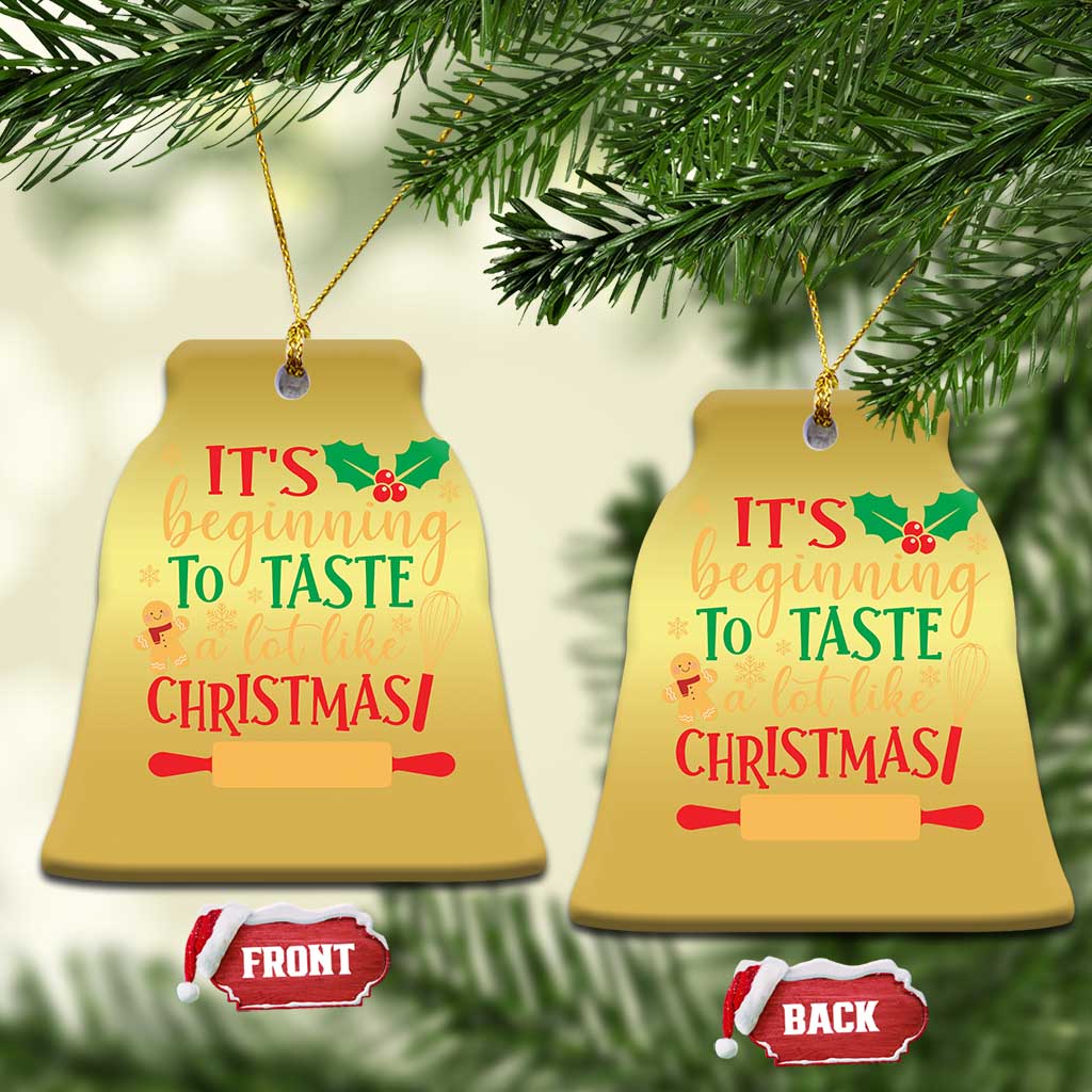 Funny Xmas Baker Christmas Ornament It's Beginning To Taste A Lot Like Christmas Gingerbread TS11
