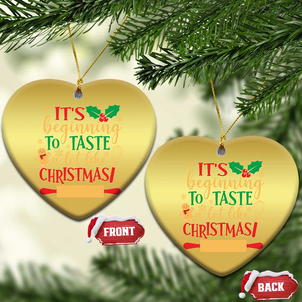 Funny Xmas Baker Christmas Ornament It's Beginning To Taste A Lot Like Christmas Gingerbread TS11