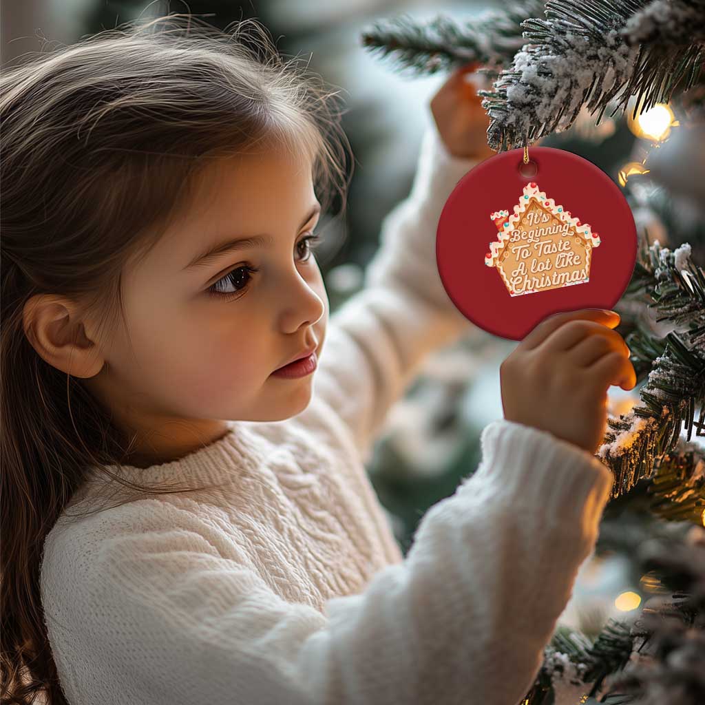 Funny Xmas Cookie Baking Christmas Ornament It's Beginning To Taste A Lot Like Xmas Gingerbread House TS11