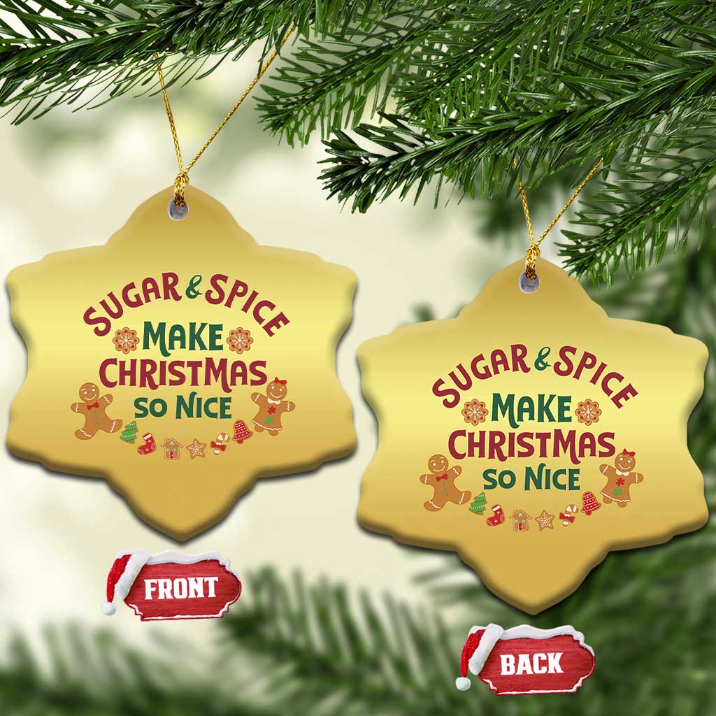 Funny Xmas Baking Christmas Ornament Sugar And Spice Make Xmas So Nice Gingerbread TS11