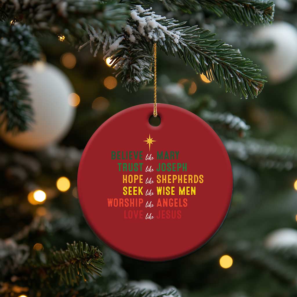 Christian Faith Christmas Ornament Believe Like Mary Trust Like Joseph Hope Like Shepherds TS11