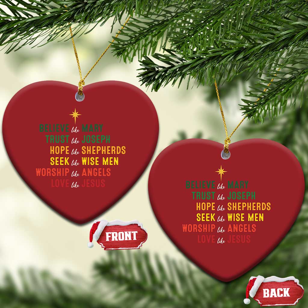 Christian Faith Christmas Ornament Believe Like Mary Trust Like Joseph Hope Like Shepherds TS11