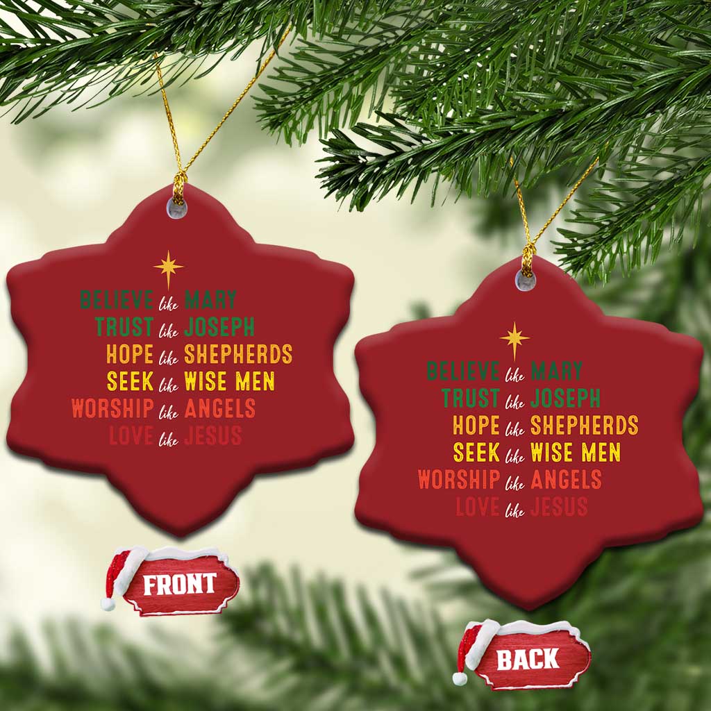 Christian Faith Christmas Ornament Believe Like Mary Trust Like Joseph Hope Like Shepherds TS11