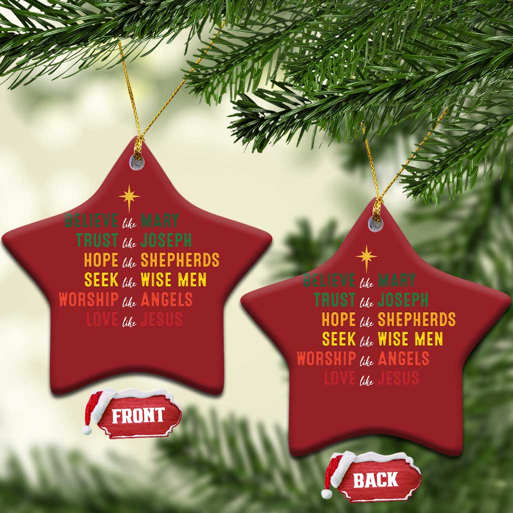 Christian Faith Christmas Ornament Believe Like Mary Trust Like Joseph Hope Like Shepherds TS11