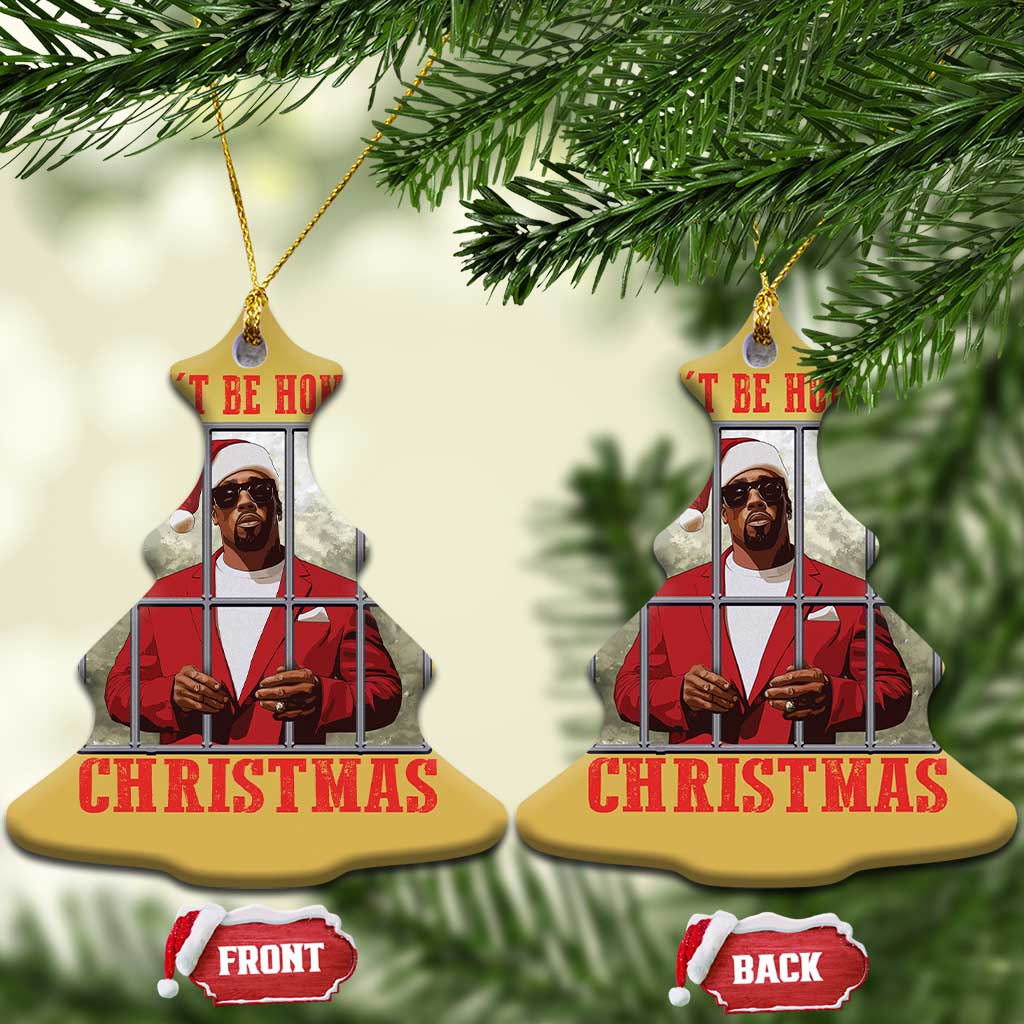 Funny Santa Diddy Xmas Christmas Ornament I Won't Be Home For Xmas TS11