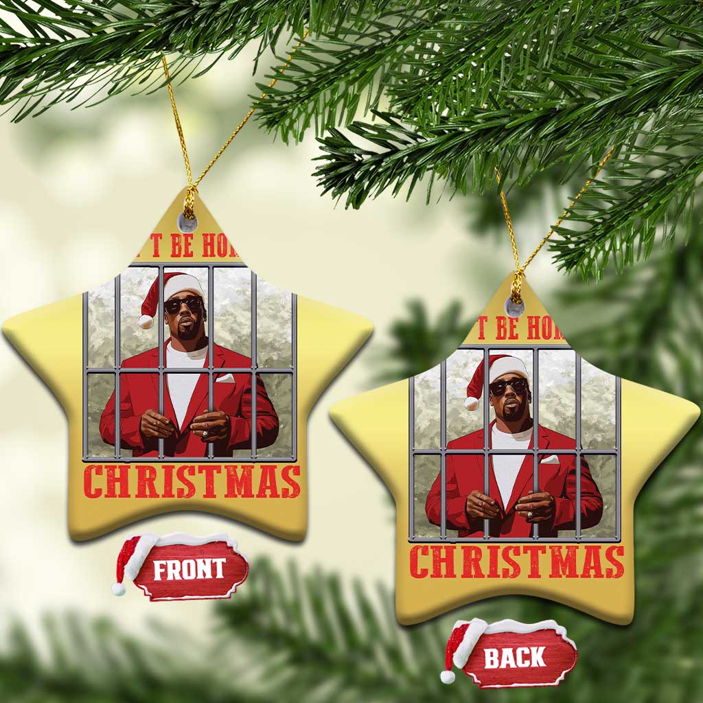 Funny Santa Diddy Xmas Christmas Ornament I Won't Be Home For Xmas TS11