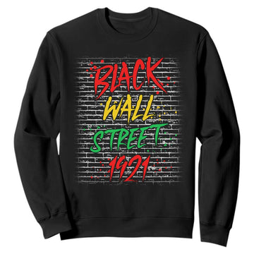 Black Wall Street 1921 Sweatshirt Tulsa Oklahoma Black History TS11