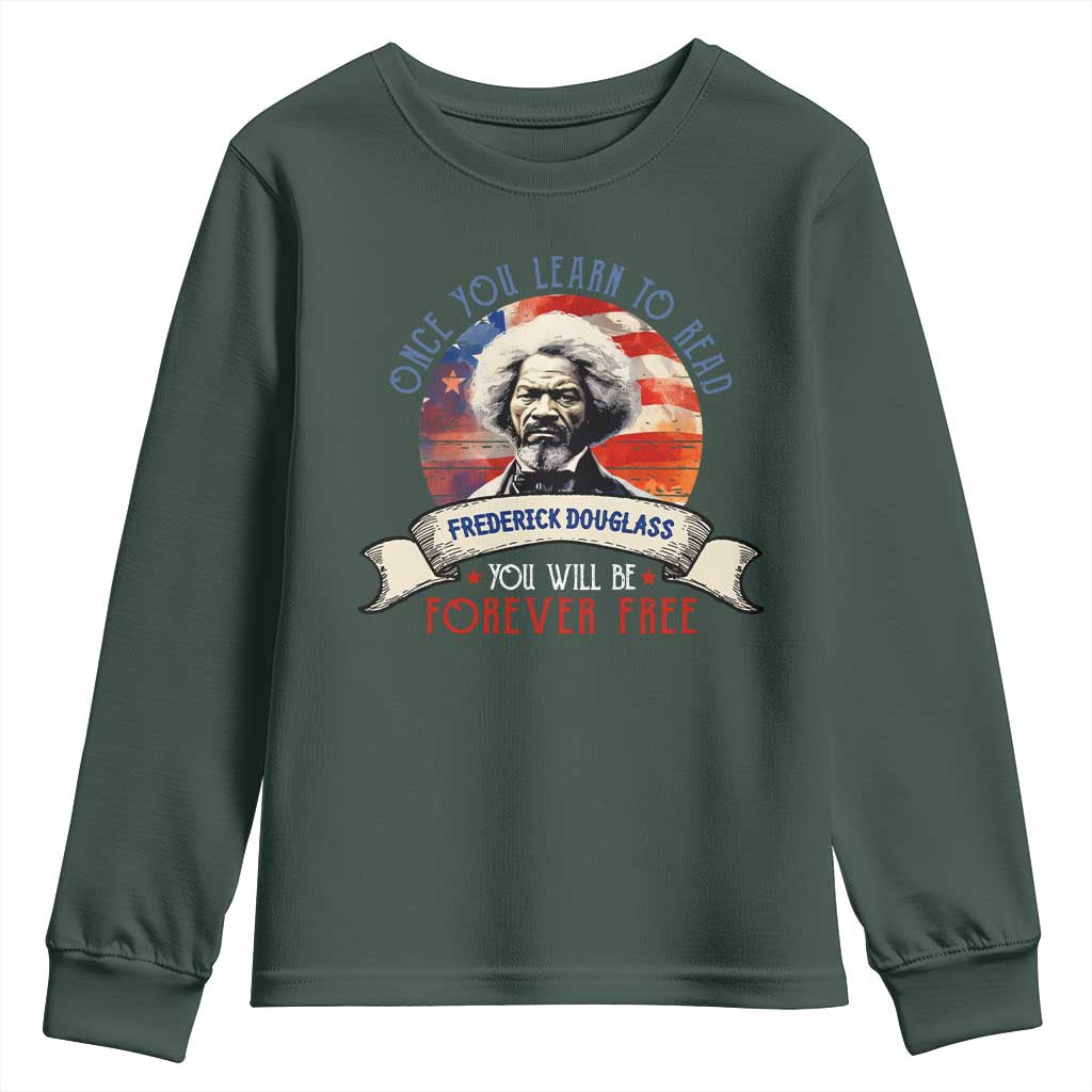 Frederick Douglass Inspirational Quotes Youth Sweatshirt Once You Learn To Read You Will Be Forever Free USA Flag TS11