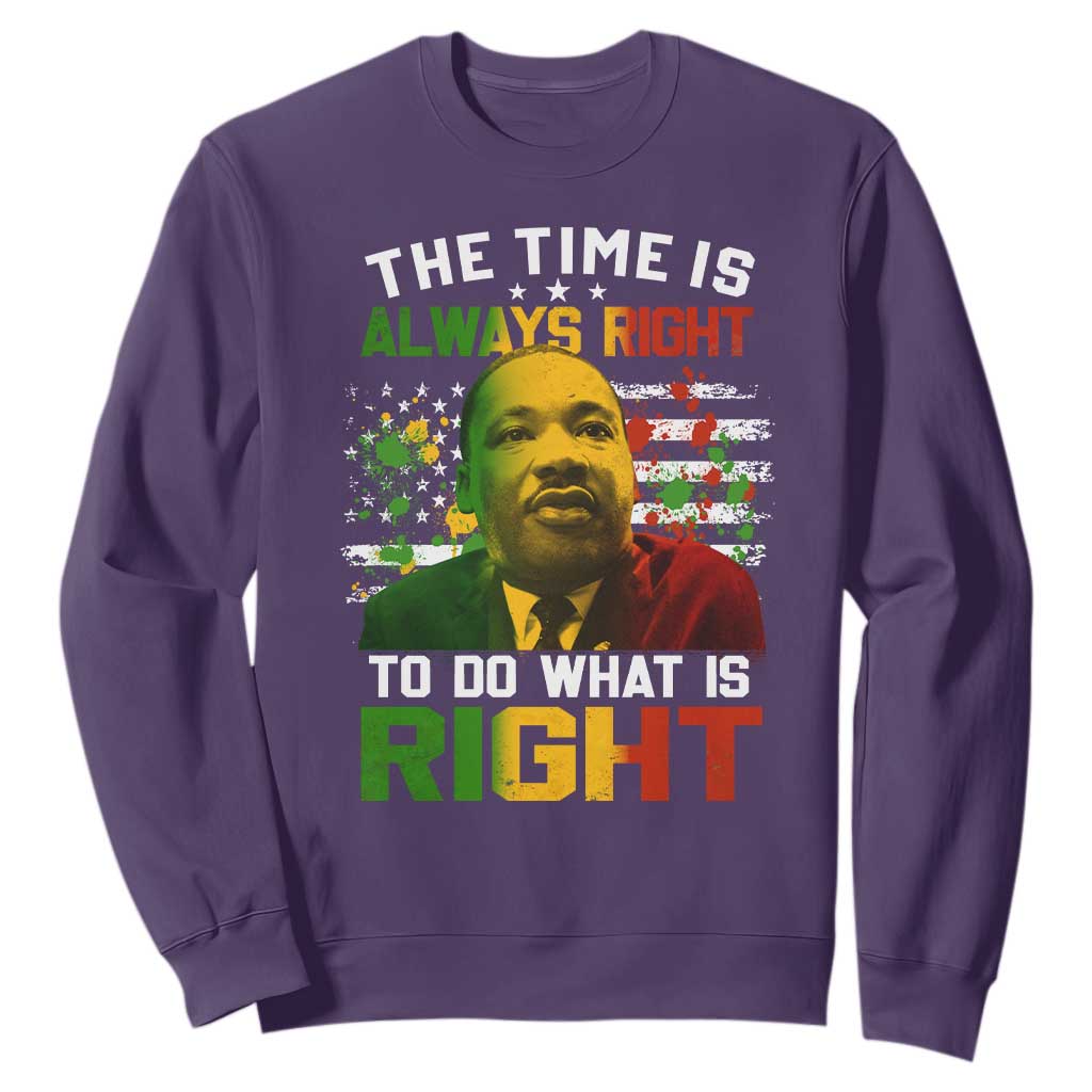 The Time Is Always Right To Do What Is Right Sweatshirt Martin Luther King Vintage American Flag TS11