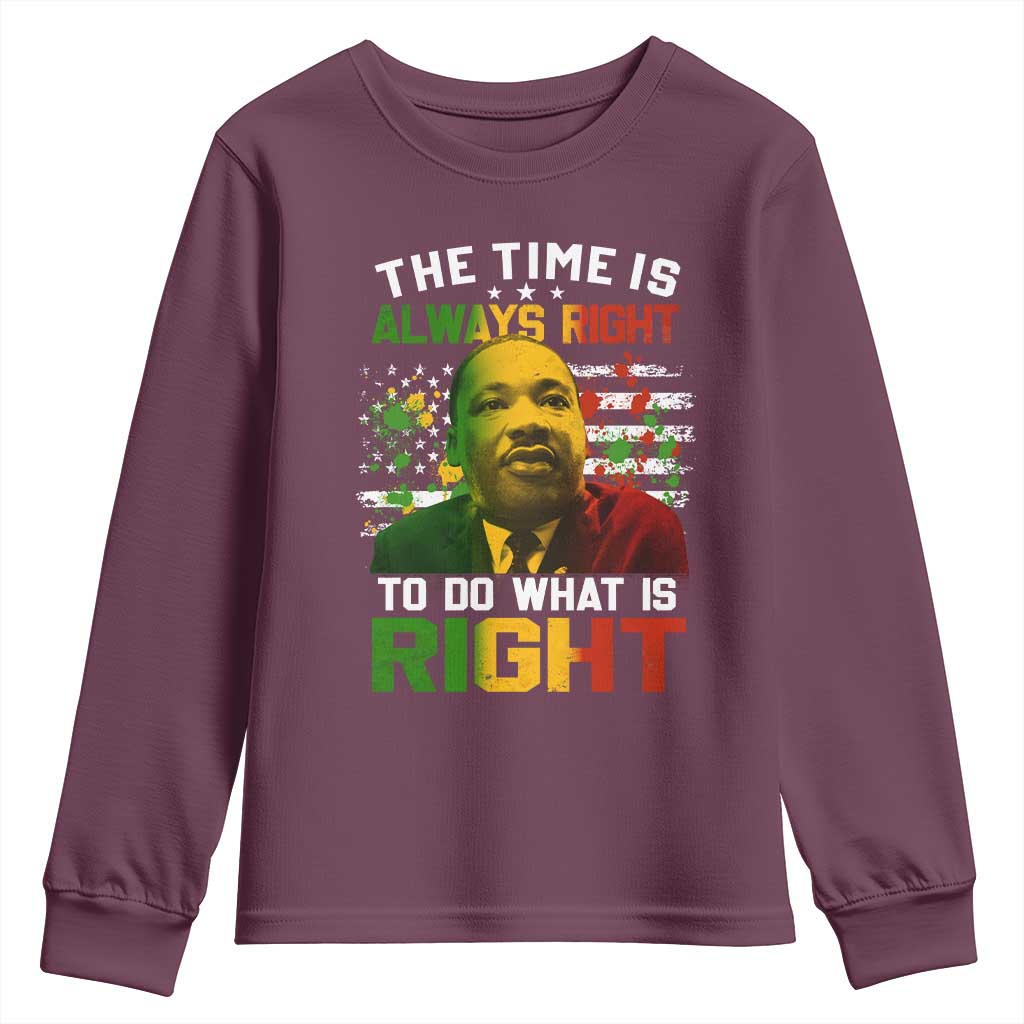 The Time Is Always Right To Do What Is Right Youth Sweatshirt Martin Luther King Vintage American Flag TS11