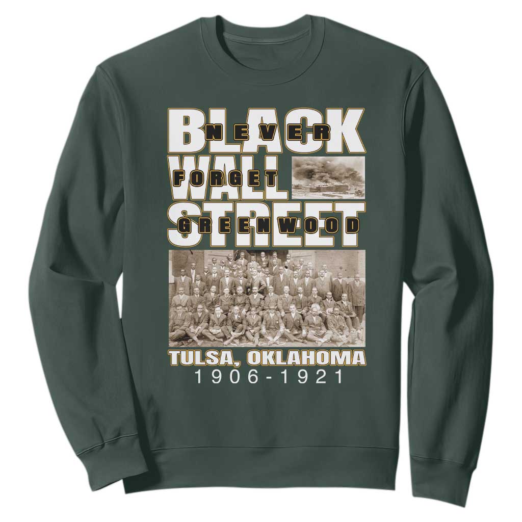 Never Forget Greenwood Black Wall Street Sweatshirt Black History TS11