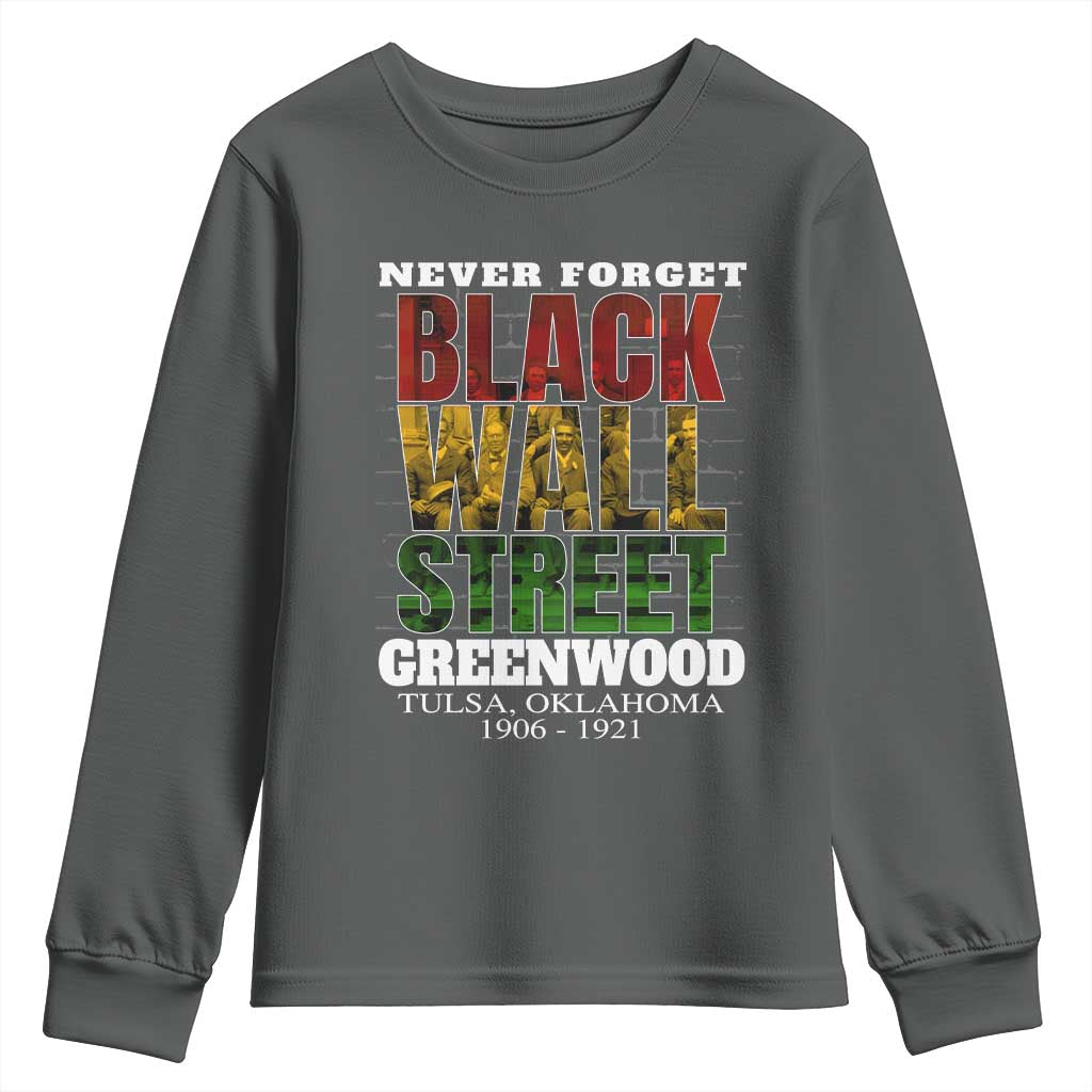 Never Forget Black Wall Street Youth Sweatshirt Tulsa Oklahoma Black History Month African American Heritage TS11