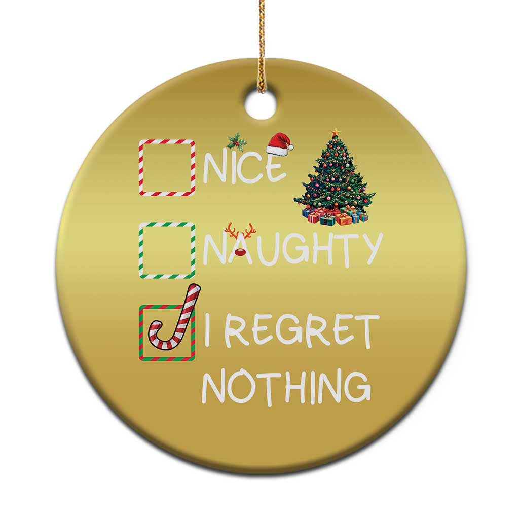 Funny Nice Naughty And I Regret Nothing Xmas List Christmas Ornament Xmas Tree Candy Cane TS11