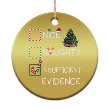 Funny Nice Naughty Insufficient Evidence Christmas Ornament Xmas Tree Candy Cane TS11