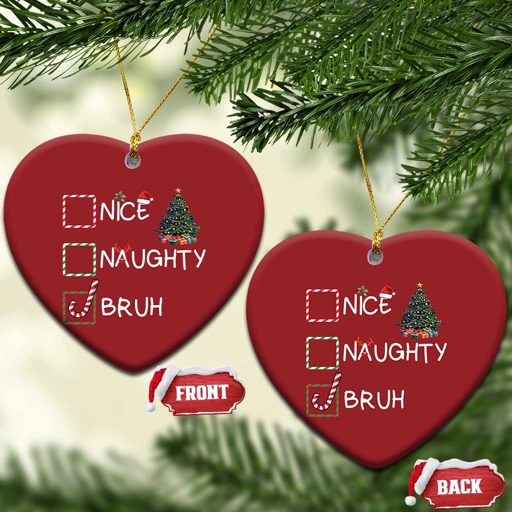 Funny Nice Naughty Bruh Christmas Ornament Xmas Tree Candy Cane TS11