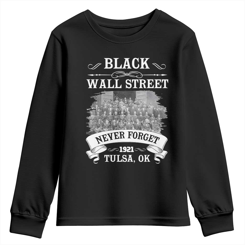 Never Forget Black Wall Street 1921 Youth Sweatshirt Tulsa Oklahoma Black History Month African American Heritage TS11