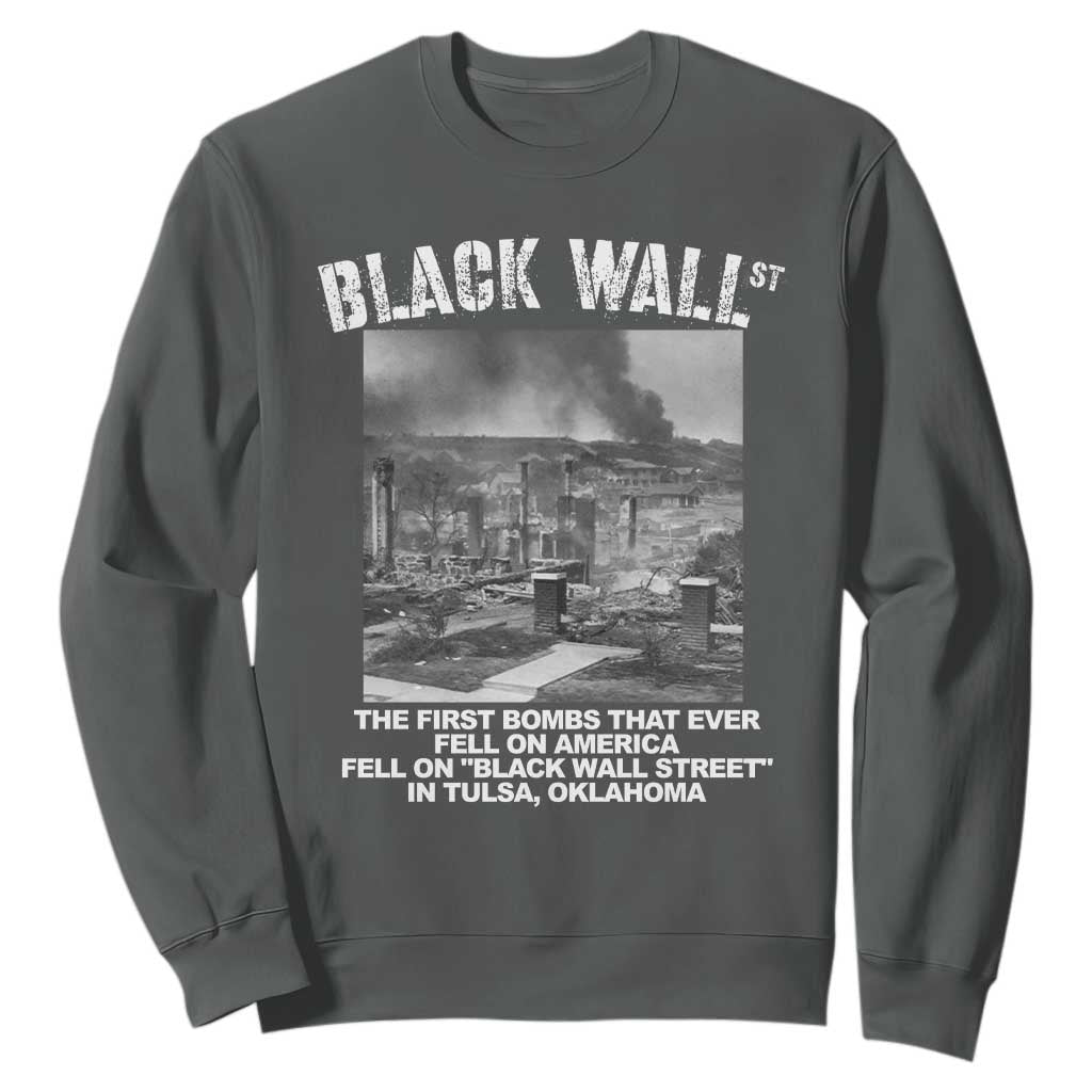 Black Wall Street First Bombs Sweatshirt Tulsa Oklahoma Black History Month African American Heritage TS11