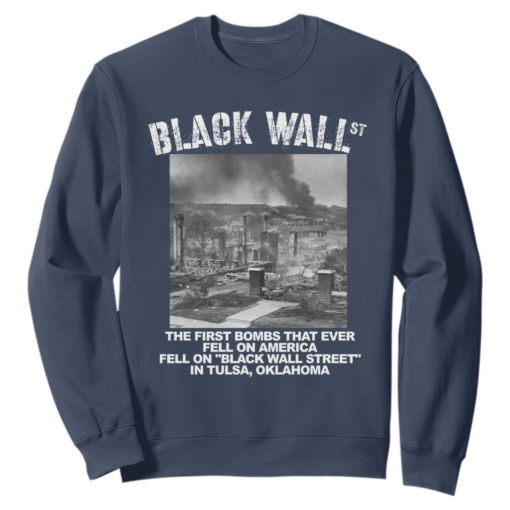 Black Wall Street First Bombs Sweatshirt Tulsa Oklahoma Black History Month African American Heritage TS11