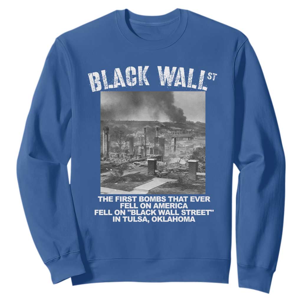 Black Wall Street First Bombs Sweatshirt Tulsa Oklahoma Black History Month African American Heritage TS11