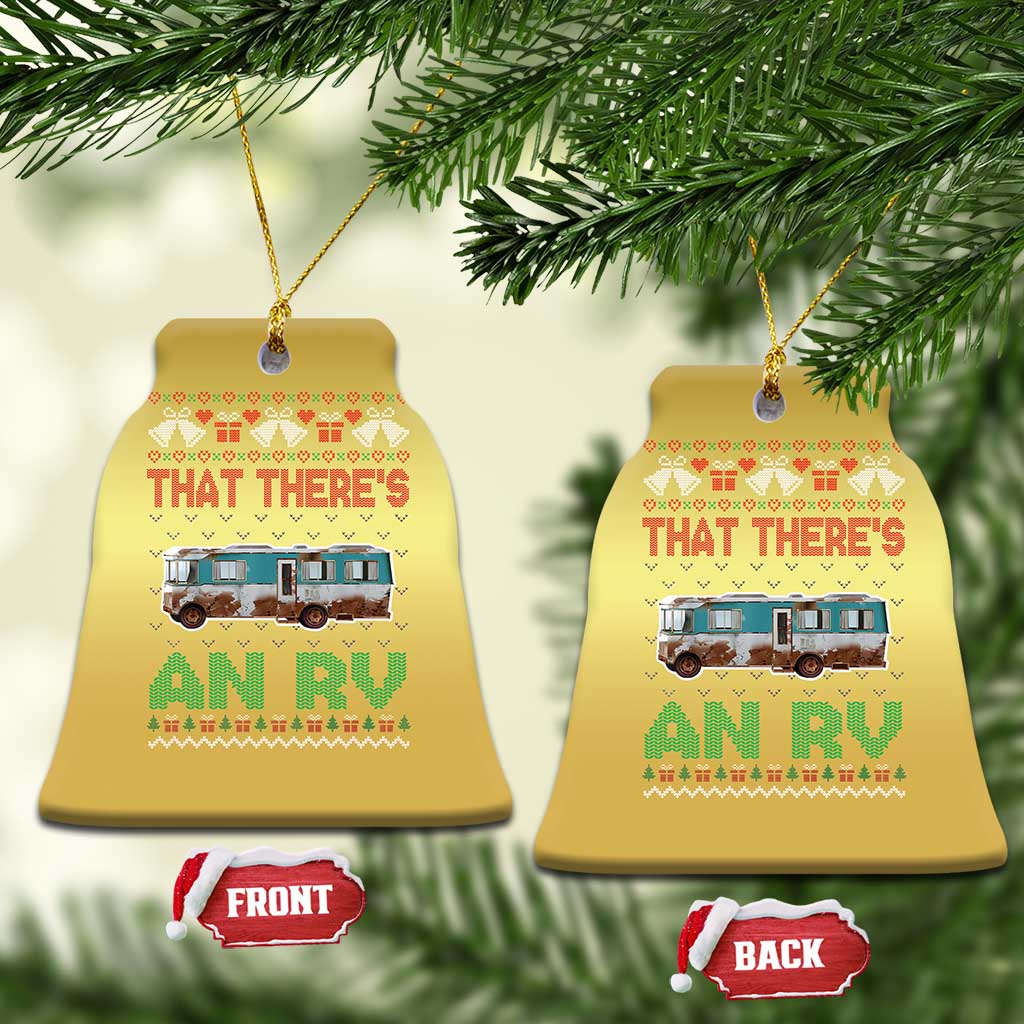 Funny Xmas Movie Christmas Ornament That There's An RV Camping Motorhome Bell TS11