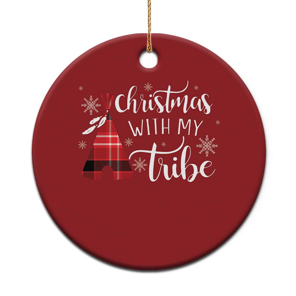 Funny Xmas Native American Christmas Ornament Xmas With My Tribes TS11