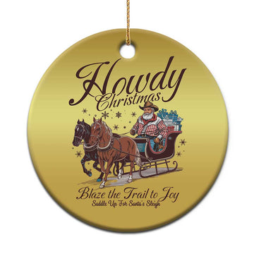 Western Xmas Christmas Ornament Howdy Christmas Blaze The Trail To Joy Cowboy Santa TS11