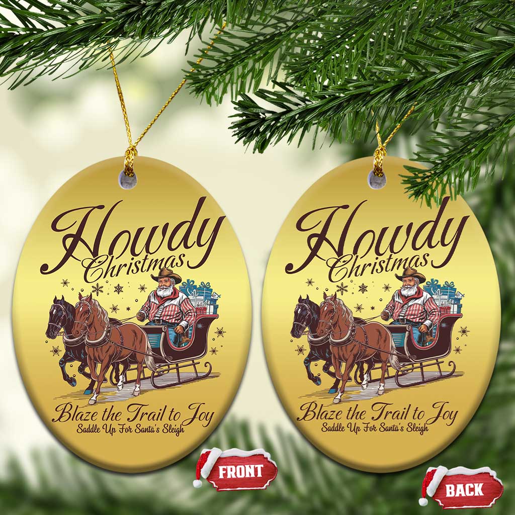 Western Xmas Christmas Ornament Howdy Christmas Blaze The Trail To Joy Cowboy Santa TS11