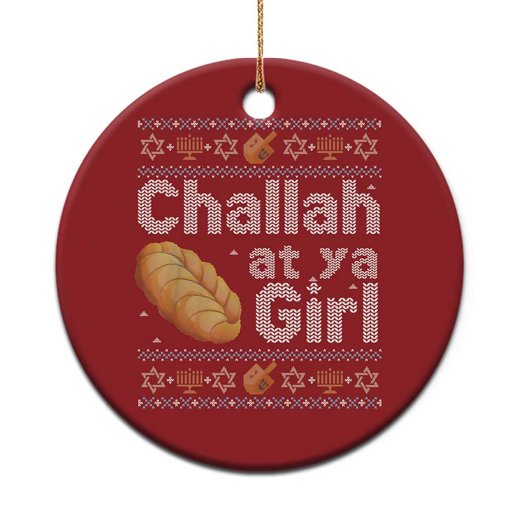 Funny Hanukkah Christmas Ornament Challah At Ya Girl Jewish Holiday TS11