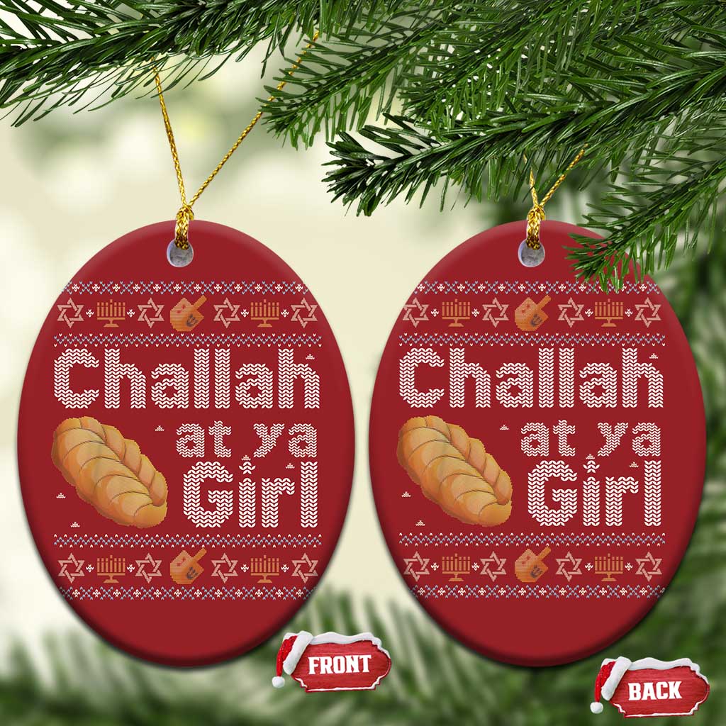 Funny Hanukkah Christmas Ornament Challah At Ya Girl Jewish Holiday TS11