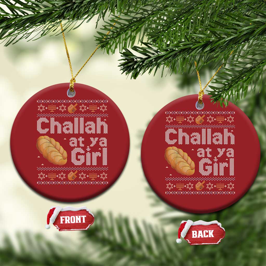 Funny Hanukkah Christmas Ornament Challah At Ya Girl Jewish Holiday TS11