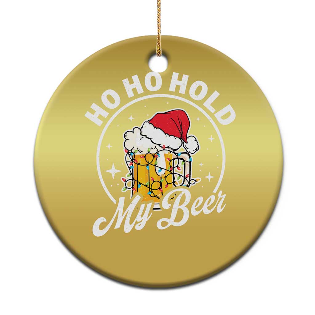 Funny Xmas Beers Christmas Ornament Ho Ho Hold My Beer Vintage Mug Santa Hat TS11